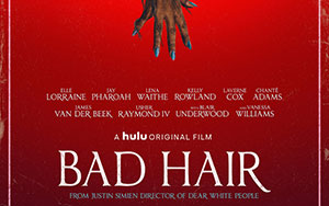 A comedy-horror American movie `Bad Hair` by Justin Simien (Release - 23 October 2020)